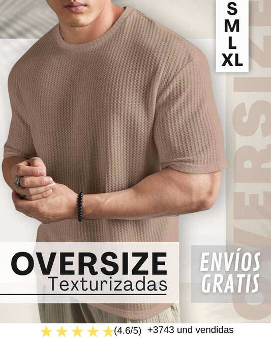 OVERSIZES TEXTURIZADAS